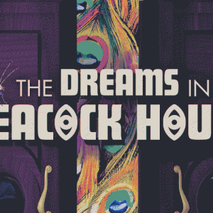 The Dreams in the Peacock House - Logo and key art