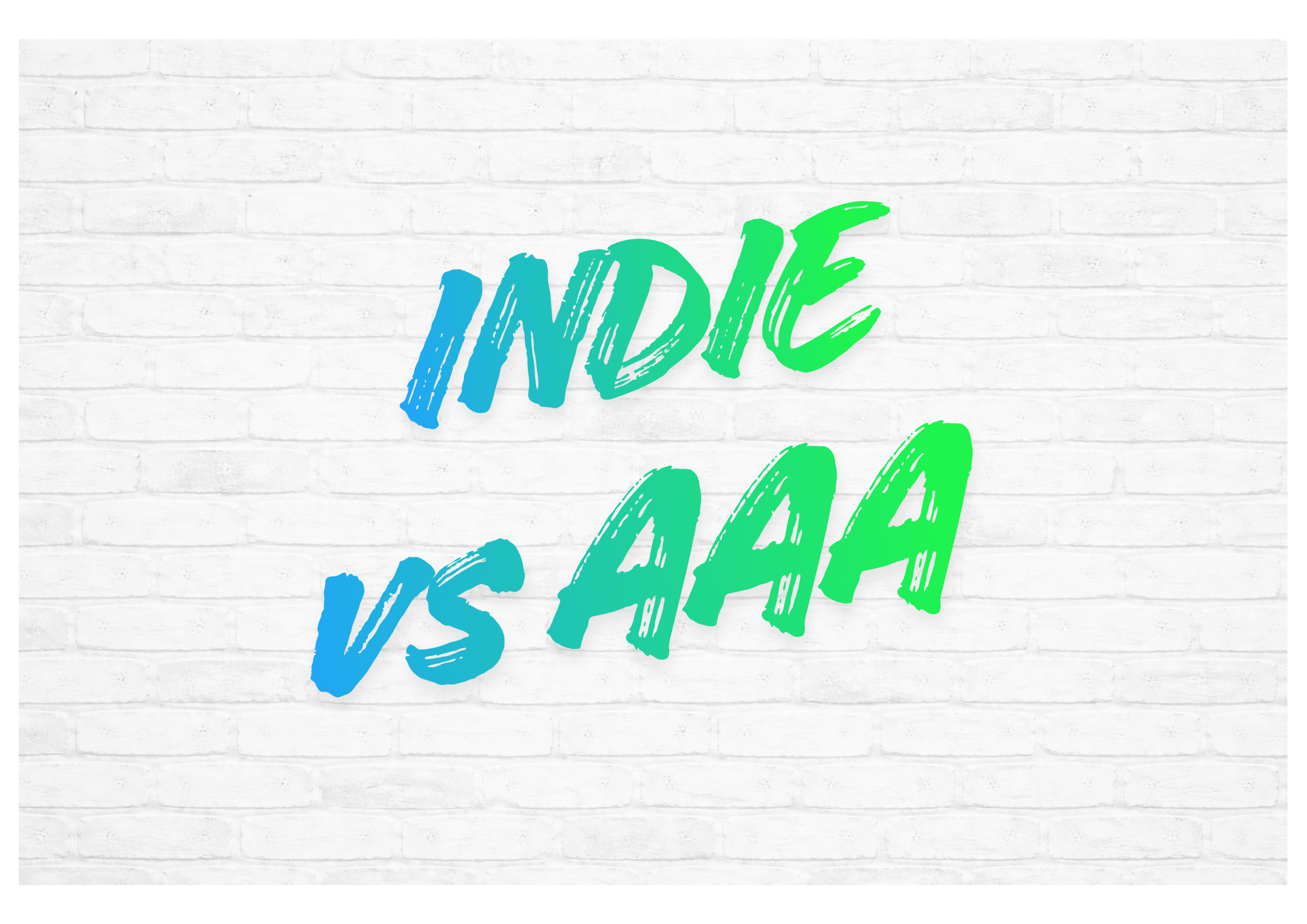 Indie vs AAA - Header image