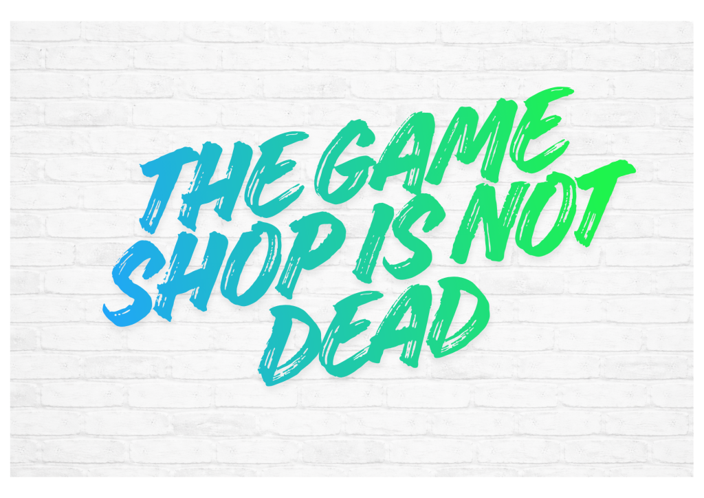 The Game Shop is not dead; it's just gone indie - Header image