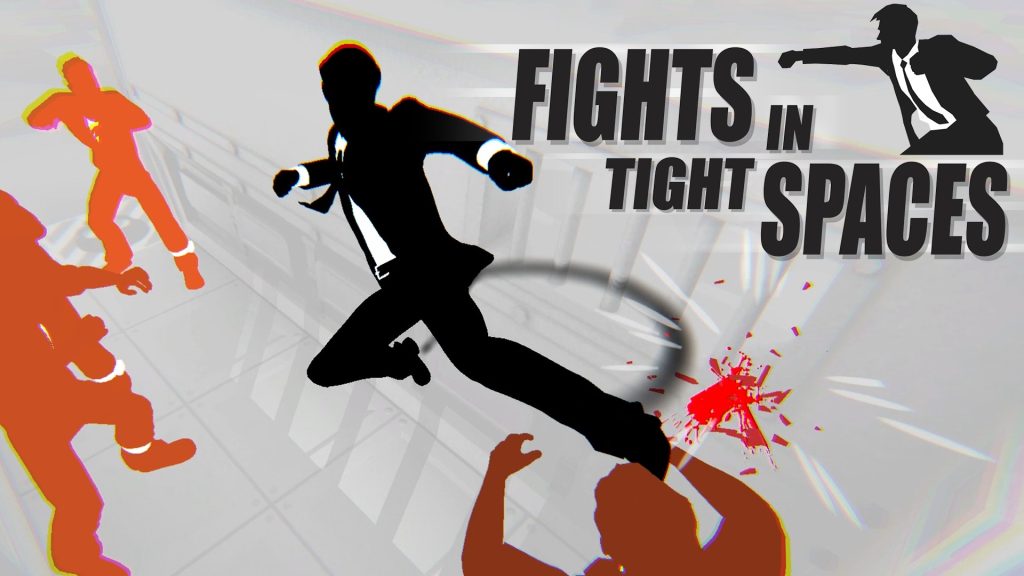 Fights in Tight Spaces - Logo and key art