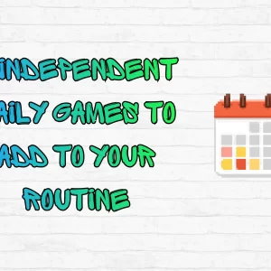 6 independent daily games to add to your routine - Header image