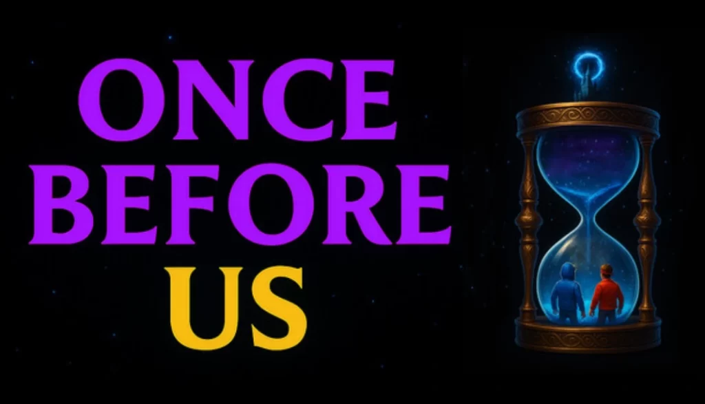 Once Before Us - Logo and key art